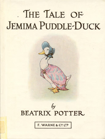 The tale of Jemima Puddle-Duck by Beatrix Potter.