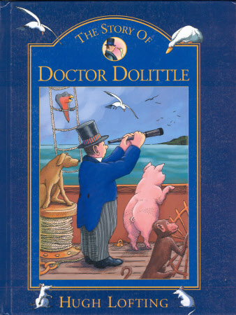 The story of Doctor Dolittle told by Hugh Lofting ; illustrated by the author and Robin Preiss ...