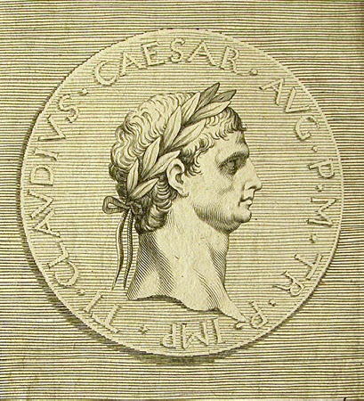 Emperor Claudius, Emperor of Rome (10 – 54 AD)