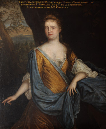 Lucy Throckmorton, Mrs William Bromley of  Baginton and later Lady Chester   