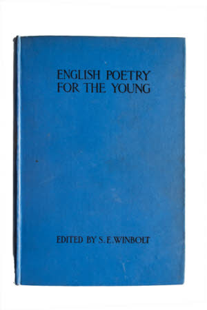 English poetry for the young . compiled and edited by S.E. Winbolt.