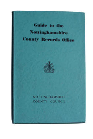 Guide to the Nottinghamshire County Records Office /