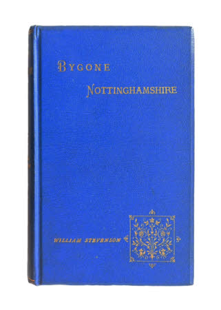 Bygone Nottinghamshire. /