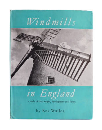 Windmills in England :. a study of their origin, development and future /