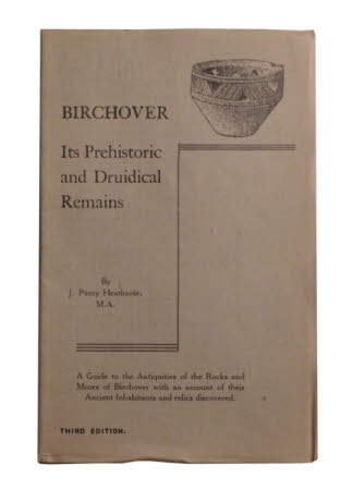 Birchover, its prehistoric and druidical remains :. a guide to the antiquities of the rocks and ...