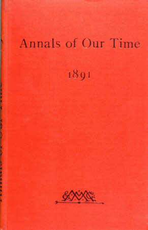 Annals of our time: . a record of events, social and political, home and foreign Vol. III - Part I ...