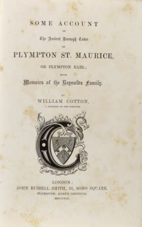 Some account of the ancient borough town of Plympton St. Maurice, . or Plympton Earl; with memoirs ...