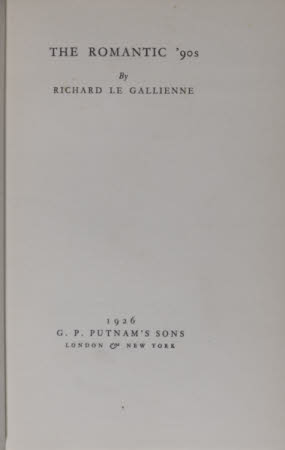 The romantic '90s by Richard Le Gallienne.