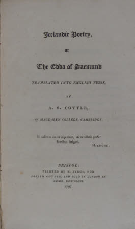 Icelandic poetry, or the Edda of Saemund . translated into English verse, by A.S. Cottle ...