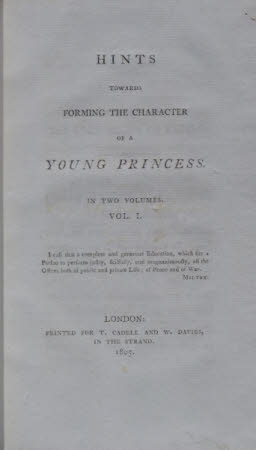 Hints towards forming the character of a young princess. . In two volumes.