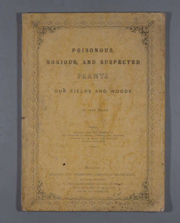 Poisonous, noxious, and suspected plants, of our fields and woods.